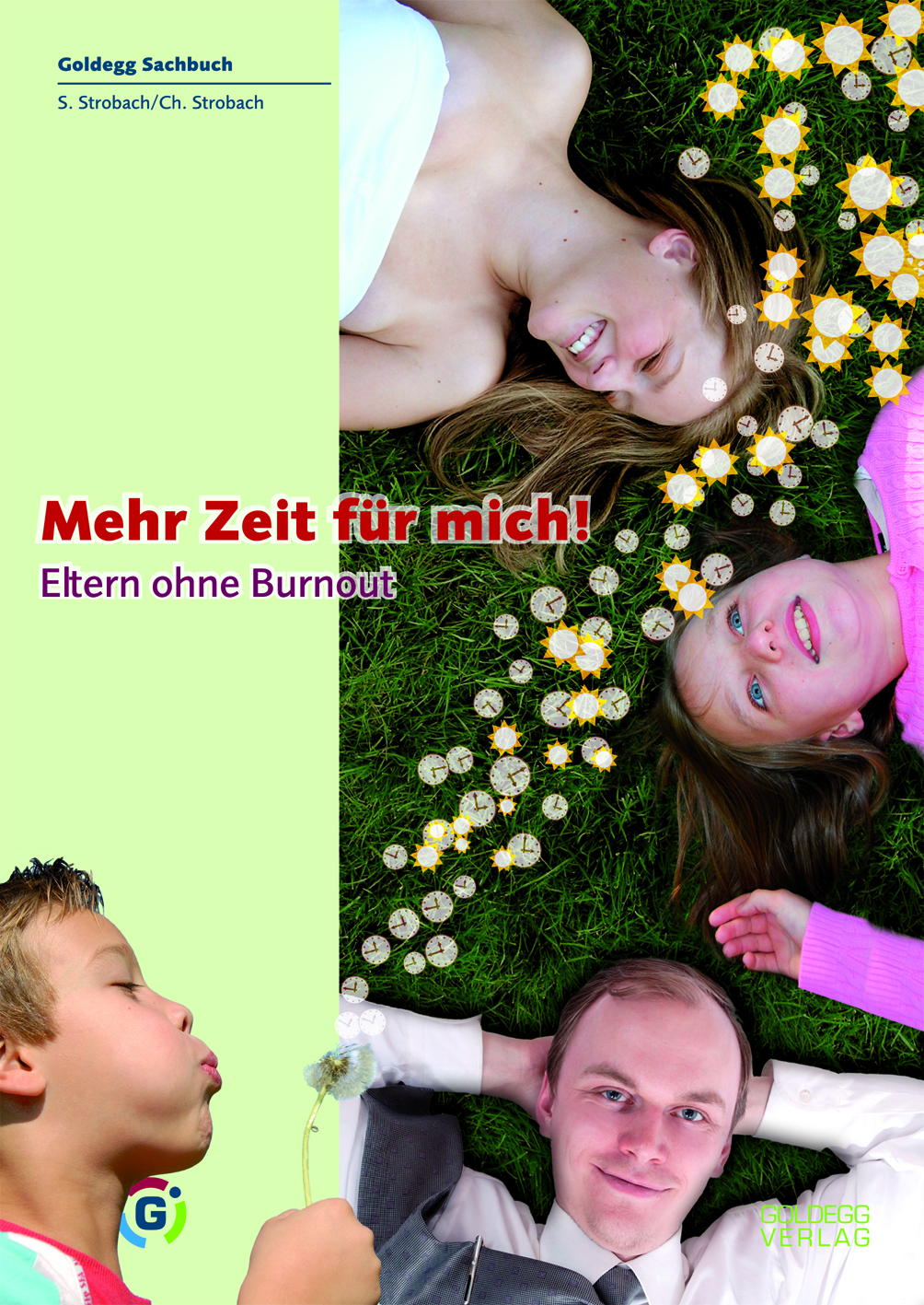 Das Buch 'Mehr Zeit für mich!, Eltern ohne Burnout' ist abgebildet. Am Cover sind ein glücklicher Vater mittleren Alters mit seinen beiden jungen Töchtern und dem noch jüngeren Sohn, der auf eine Pusteblume bläst!